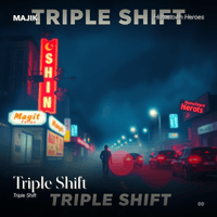 Triple Shift