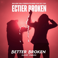 Better Broken